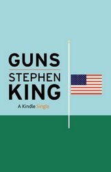 Стивен Кинг - Guns (Оружие)