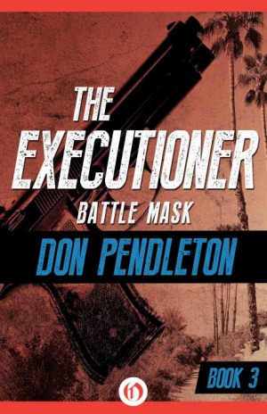 Дон Пендлтон - Боевая маска
