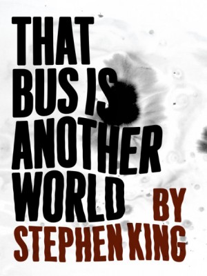 Стивен Кинг - Лавка дурных снов: 19. В этом автобусе — другой мир