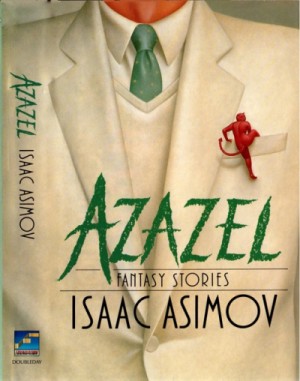 Айзек Азимов - Сборник: Азазел