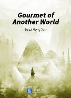 Ли Хунтянь - Гурман из другого Мира 2