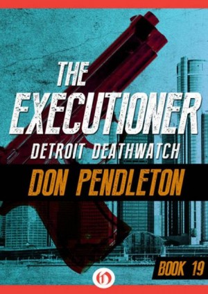 Дон Пендлтон - Переполох в Детройте