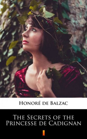 Оноре де Бальзак - Тайны княгини де Кадиньян